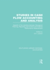 Studies in Cash Flow Accounting and Analysis  (RLE Accounting) : Aspects of the Interface Between Managerial Planning, Reporting and Control and External Performance Measurement - eBook
