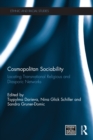 Cosmopolitan Sociability : Locating Transnational Religious and Diasporic Networks - eBook
