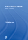 Cultural Studies of Rights : Critical Articulations - eBook