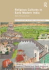 Religious Cultures in Early Modern India : New Perspectives - eBook