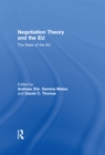 Negotiation Theory and the EU : The State of the Art - eBook
