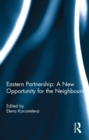 Eastern Partnership: A New Opportunity for the Neighbours? - eBook
