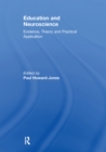 Education and Neuroscience : Evidence, Theory and Practical Application - eBook