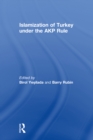 Islamization of Turkey under the AKP Rule - eBook