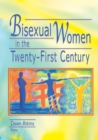 Bisexual Women in the Twenty-First Century - eBook
