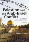 Palestine and the Arab-Israeli Conflict : A History with Documents - Book