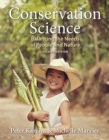 Conservation Science: Balancing the Needs of People and Nature - Book