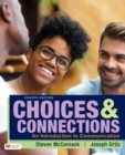 Choices & Connections : An Introduction to Communication - eBook