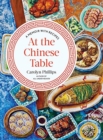 At the Chinese Table : A Memoir with Recipes - Book