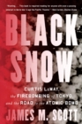 Black Snow : Curtis LeMay, the Firebombing of Tokyo, and the Road to the Atomic Bomb - eBook