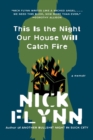 This Is the Night Our House Will Catch Fire : A Memoir - eBook