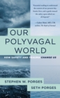 Our Polyvagal World : How Safety and Trauma Change Us - eBook