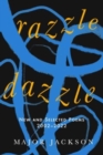 Razzle Dazzle : New and Selected Poems 2002-2022 - Book