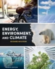 Energy, Environment, and Climate (Fourth Edition) - eBook