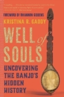 Well of Souls : Uncovering the Banjo's Hidden History - Book