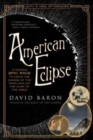 American Eclipse : A Nation's Epic Race to Catch the Shadow of the Moon and Win the Glory of the World - Book