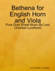 Bethena for English Horn and Viola - Pure Duet Sheet Music By Lars Christian Lundholm - eBook