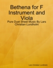 Bethena for F Instrument and Viola - Pure Duet Sheet Music By Lars Christian Lundholm - eBook