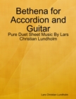Bethena for Accordion and Guitar - Pure Duet Sheet Music By Lars Christian Lundholm - eBook
