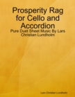 Prosperity Rag for Cello and Accordion - Pure Duet Sheet Music By Lars Christian Lundholm - eBook