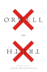 Orwell on Truth - eBook