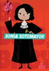 Be Bold, Baby: Sonia Sotomayor - Book