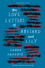 The Love Letters of Abelard and Lily - eBook