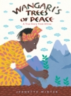 Wangari's Trees of Peace : A True Story from Africa - Book