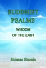 Buddhist Psalms: Wisdom of the East - eBook