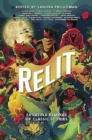 Relit : 16 Latinx Remixes of Classic Stories - Book