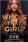 Who's That Girl? : A Memoir - Book