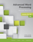 Advanced Word Processing Lessons 56-110 : Microsoft? Word 2016, Spiral bound Version - Book