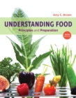 eBook : Understanding Food: Principles and Preparation - eBook