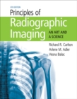 Principles of Radiographic Imaging : An Art and A Science - Book