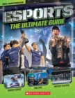 Esports: The Ultimate Guide - Book