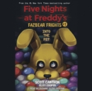 Into the Pit (Five Nights at Freddy's: Fazbear Frights #1) (Digital Audio Download Edition) - eAudiobook