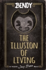 Bendy: The Illusion of Living - Book