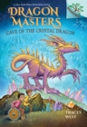 Cave of the Crystal Dragon: A Branches Book (Dragon Masters #26) - Book