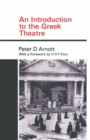 An Introduction to the Greek Theatre - eBook