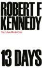 13 Days : The Cuban Missile Crisis October 1962 - eBook