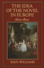 The Idea of the Novel in Europe, 1600-1800 - eBook