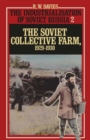 The Industrialisation Of Soviet Russia: Volume 2: The Soviet Collective Farm, 1929-1930 - eBook