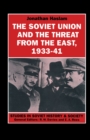 The Soviet Union and the Threat from the East, 1933-41 : Volume 3: Moscow, Tokyo and the Prelude to the Pacific War - eBook