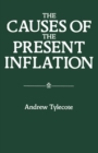 Causes of the Present Inflation : Interdisciplinary Explanation of Inflation in Britain, Germany and the United States - eBook