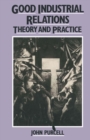 Good Industrial Relations : Theory And Practice - eBook