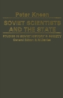 Soviet Scientists and the State : An Examination of the Social and Political Aspects of Science in the USSR - eBook