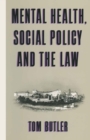 Mental Health, Social Policy and the Law - eBook