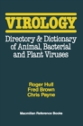 Virology : A Directory and Dictionary of Animal, Bacterial and Plant Viruses - eBook