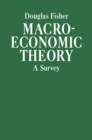 Macroeconomic Theory : A Survey - eBook