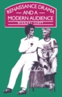 Renaissance Drama and a Modern Audience - eBook